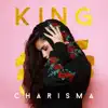 Charisma - King - Single
